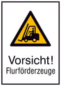 Warnschild Aluminium B262xH371 mm Vorsicht Flurförderzeuge